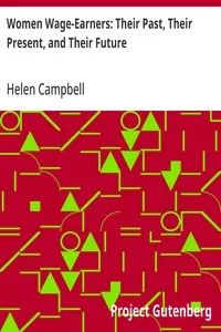 Women Wage-Earners: Their Past, Their Present, and Their Future — Helen Campbell cover