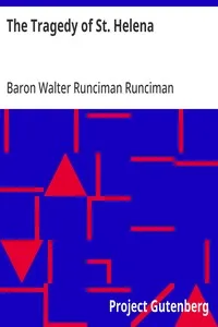The Tragedy of St. Helena — Walter Runciman, Baron Runciman cover