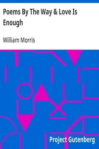 Poems By The Way & Love Is Enough — William Morris cover