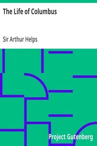 The Life of Columbus — Arthur, Sir Helps cover
