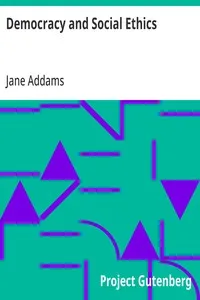 Democracy and Social Ethics — Jane Addams cover