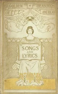 The Golden Treasury of American Songs and Lyrics — Anonymous cover