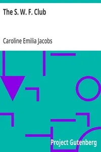 The S. W. F. Club — Caroline Emilia Jacobs cover