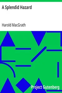 A Splendid Hazard — Harold MacGrath cover