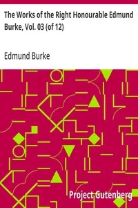 The Works of the Right Honourable Edmund Burke, Vol. 03 (of 12) cover