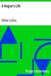 A Rogue's Life — Wilkie Collins cover