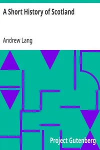 A Short History of Scotland — Andrew Lang cover