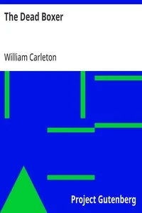 The Dead Boxer: The Works of William Carleton, Volume Two cover