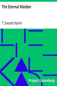 The Eternal Maiden — T. Everett (Thomas Everett) Harré cover