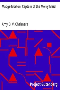 Madge Morton, Captain of the Merry Maid — Amy D. V. Chalmers cover