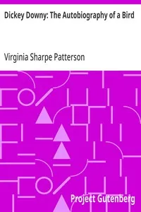 Dickey Downy: The Autobiography of a Bird — Virginia Sharpe Patterson cover