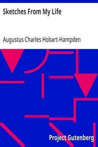 Sketches From My Life: By The Late Admiral Hobart Pasha — Augustus Charles Hobart-Hampden cover