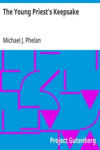 The Young Priest's Keepsake — Michael J. Phelan cover