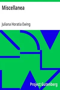 Miscellanea — Juliana Horatia Ewing cover