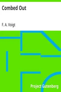 Combed Out — F. A. (Frederick Augustus) Voigt cover