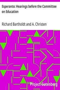 Esperanto: Hearings before the Committee on Education — Richard Bartholdt cover