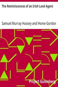 The Reminiscences of an Irish Land Agent — Samuel Murray Hussey cover