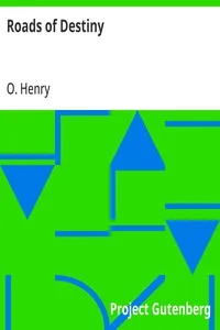 Roads of Destiny — O. Henry cover