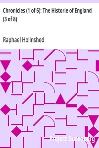 Chronicles (1 of 6): The Historie of England (3 of 8) — Raphael Holinshed cover