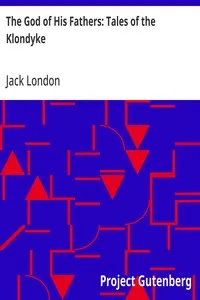 The God of His Fathers: Tales of the Klondyke — Jack London cover
