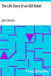 The Life Story of an Old Rebel — John Denvir cover