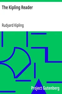 The Kipling Reader: Selections from the Books of Rudyard Kipling cover