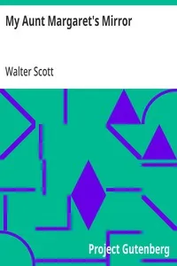 My Aunt Margaret's Mirror — Walter Scott cover