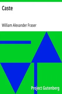 Caste — William Alexander Fraser cover