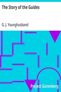 The Story of the Guides — G. J. (George John) Younghusband cover