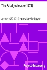 The Fatal Jealousie (1673) — Henry Neville, active 1672-1710 Payne cover