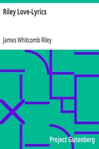 Riley Love-Lyrics — James Whitcomb Riley cover