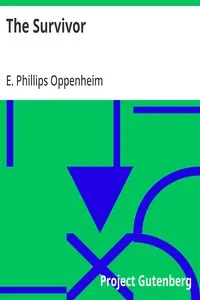 The Survivor — E. Phillips (Edward Phillips) Oppenheim cover