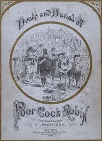 Death and Burial of Poor Cock Robin — Anonymous cover
