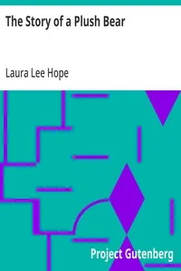 The Story of a Plush Bear — Laura Lee Hope cover