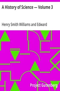 A History of Science — Volume 3 — Henry Smith Williams cover