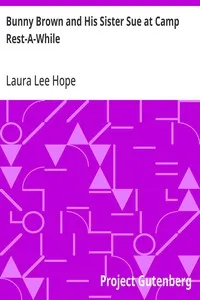 Bunny Brown and His Sister Sue at Camp Rest-A-While — Laura Lee Hope cover