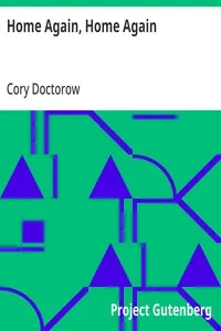Home Again, Home Again — Cory Doctorow cover