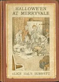 Hallowe'en at Merryvale — Alice Hale Burnett cover