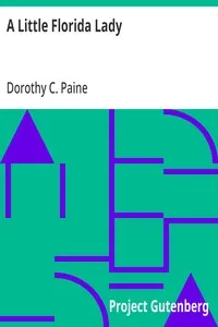 A Little Florida Lady — Dorothy C. (Dorothy Charlotte) Paine cover
