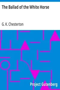 The Ballad of the White Horse — G. K. (Gilbert Keith) Chesterton cover