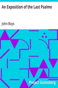 An Exposition of the Last Psalme — John Boys cover