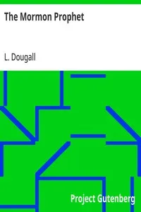 The Mormon Prophet — L. (Lily) Dougall cover