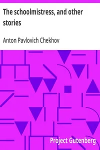 The schoolmistress, and other stories — Anton Pavlovich Chekhov cover