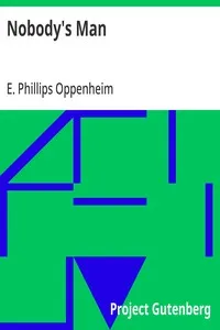 Nobody's Man — E. Phillips (Edward Phillips) Oppenheim cover