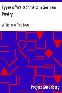 Types of Weltschmerz in German Poetry — Wilhelm Alfred Braun cover