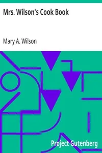 Mrs. Wilson's Cook Book: Numerous New Recipes Based on Present Economic Conditions cover