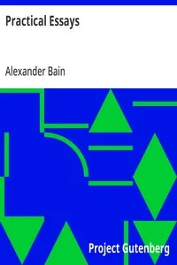 Practical Essays — Alexander Bain cover