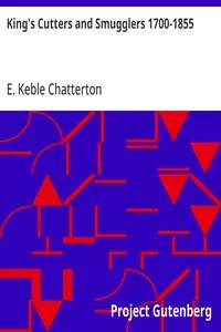 King's Cutters and Smugglers 1700-1855 — E. Keble (Edward Keble) Chatterton cover