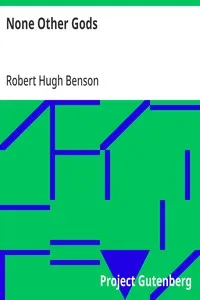 None Other Gods — Robert Hugh Benson cover
