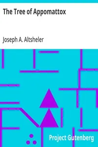 The Tree of Appomattox — Joseph A. (Joseph Alexander) Altsheler cover